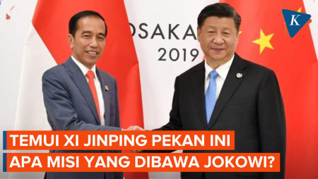 Jokowi Temui Xi Jinping di China Pekan Ini,  Ada Misi Khusus?