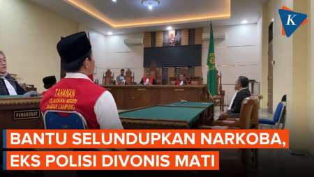 Eks Kasat Narkoba di Lampung Divonis Mati, Terbukti Bantu Selundupkan Narkoba