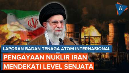 Badan Tenaga Atom Internasional: Pengayaan Nuklir Iran Dekati Level Senjata