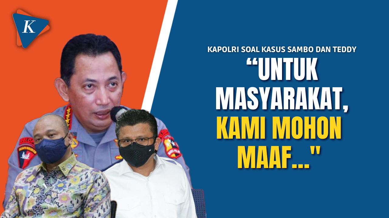 Momen Kapolri Minta Maaf soal Kasus Sambo dan Teddy yang Jadi Sorotan