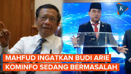  Mahfud MD Ingatkan Budi Arie Hati-hati, Kominfo Sedang Bermasalah