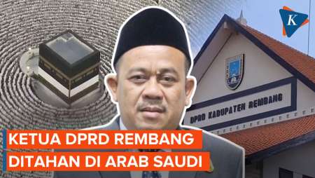 Ketua DPRD Rembang Ditahan di Arab Saudi, Ini Langkah Kemenlu