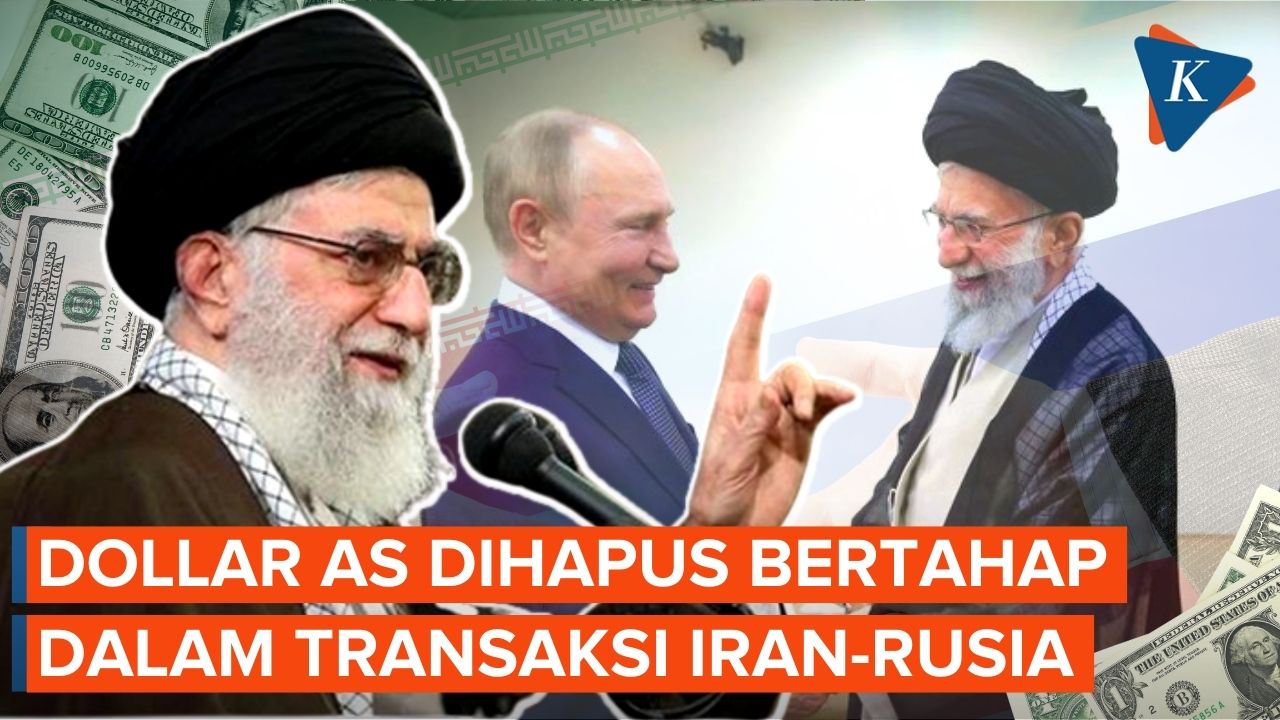 USD Dihapus Bertahap dalam Perdagangan Iran-Rusia