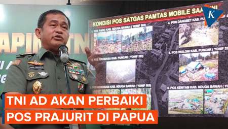 Pos Prajurit di Papua Pakai Terpal, KSAD: Mau Jualan Bakso?