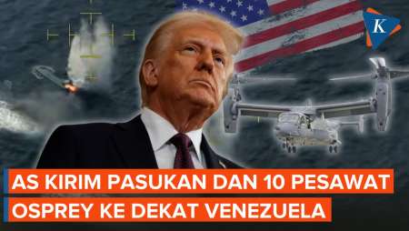 Siaga Satu, AS Kirim Pasukan Khusus Dan 10 Pesawat Osprey Ke Dekat Venezuela