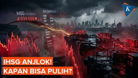 IHSG Anjlok, Kapan Pasar Saham Indonesia Bisa Pulih? Ini Kata Pakar