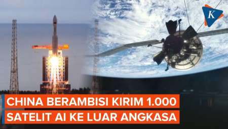 China Akan Kirim 1.000 Satelit ke Antariksa, Ciptakan "Otak Luar Angkasa"
