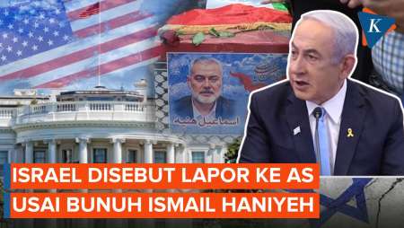 Israel Beri Tahu AS Usai Bunuh Ismail Haniyeh di Teheran, Gedung Putih Marah