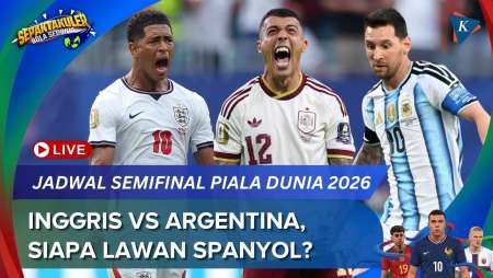Jadwal Semifinal Piala Dunia 2026, Inggris Atau Argentina Lawan Spanyol Di Final?