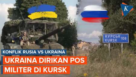 Ukraina Dirikan Pos Militer di Kursk, Rusia Siapkan Rencana Serangan Balasan