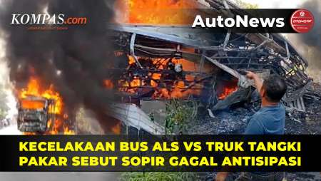 Kecelakaan Bus ALS Vs Truk Tangki, Pakar Sebut Sopir Gagal Antisipasi