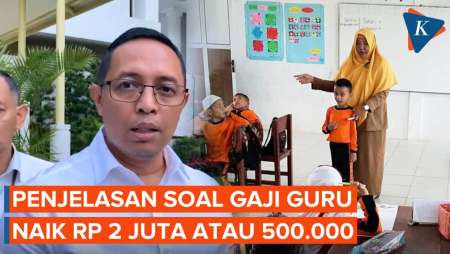 Gaji Guru Naik Rp 2 Juta atau Rp 500.000? Ini Penjelasan Istana