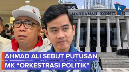 Kritik Putusan MK Soal Ijazah Gibran, Ahmad Ali PSI: Kelewat Batas, Ini Orkestrasi Politik