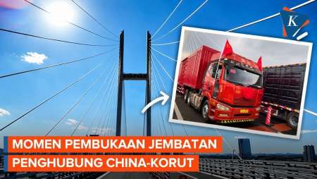 Detik-detik Pembukaan Jembatan China-Korut, Langsung Dilewati Truk Kontainer