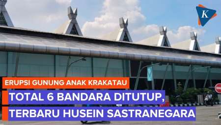 Total 6 Bandara Ditutup akibat Erupsi Gunung Anak Krakatau, Terbaru Husein Sastranegara Bandung