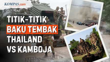 Di Mana Saja Titik Perang Thailand Vs Kamboja?