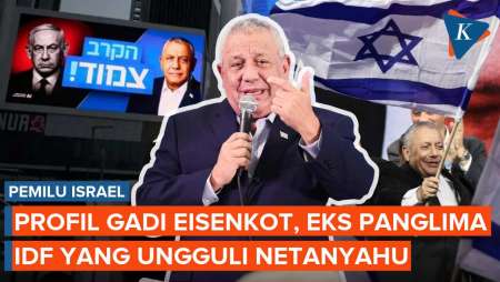 Ungguli Netanyahu Di Pemilu Israel, Siapa Gadi Eisenkot?