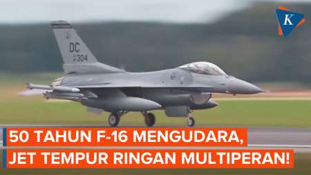 50 Tahun Pengabdian F-16, Jet Tempur Ringan Multiperan!