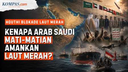 Kenapa Laut Merah Penting Bagi Arab Saudi?