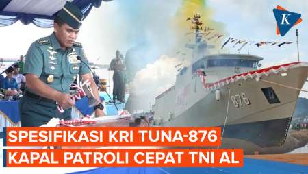 Spesifikasi KRI Tuna-876, Kapal Perang Terbaru TNI AL