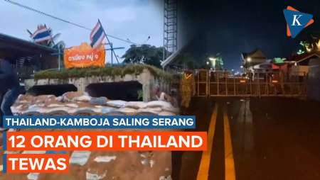 12 Orang Tewas dalam Bentrok Militer Thailand Vs Kamboja