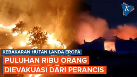 Kebakaran Hutan Di Eropa Terus Meluas, Ribuan Turis Dievakuasi Dari Perancis