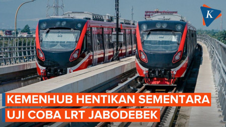 Uji Coba LRT Jabodebek Dihentikan Sementara, Ada Apa?