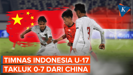 Timnas Indonesia U-17 Uji Coba Lawan China, Takluk 0-7