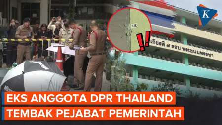 Usai Penembakan Di Sekolah, Eks Anggota DPR Thailand Tembak Mati Pejabat Pemerintah