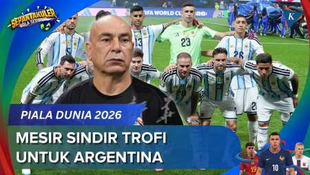 Murka Ke Wasit, Mesir: Trofi Piala Dunia Untuk Argentina