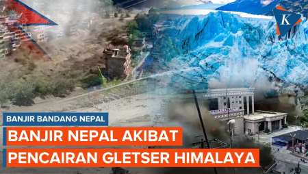 Penyebab Banjir Dahsyat Di Nepal, Ilmuwan Sebut Karena Pencairan Gletser