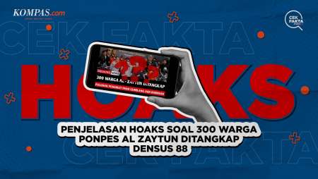 Penjelasan Hoaks soal 300 Warga Ponpes Al Zaytun Ditangkap Densus 88