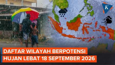 BMKG Peringatkan Potensi Hujan Lebat Besok 18 September 2026, Di Mana Saja?