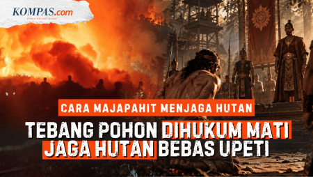 Jejak Majapahit Jaga Hutan: Tebang Liar Dihukum Mati, Yang Jaga Lahan Dari Kebakaran Bebas Pajak