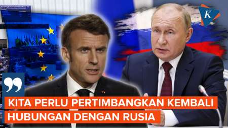 Macron Sebut Uni Eropa Perlu Memulihkan Kembali Hubungan dengan Rusia