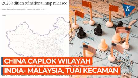 China Dikecam karena Caplok Wilayah India dan Malaysia  pada Peta…