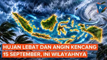 BMKG Peringatkan Hujan Lebat dan Angin Kencang Besok 15 September 2026, Ini Wilayahnya