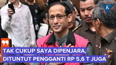 Dituntut Bayar Rp 5,6 T, Nadiem: Saya Tak Punya Uang Itu, Tapi Jadi Senjata Untuk Menakuti