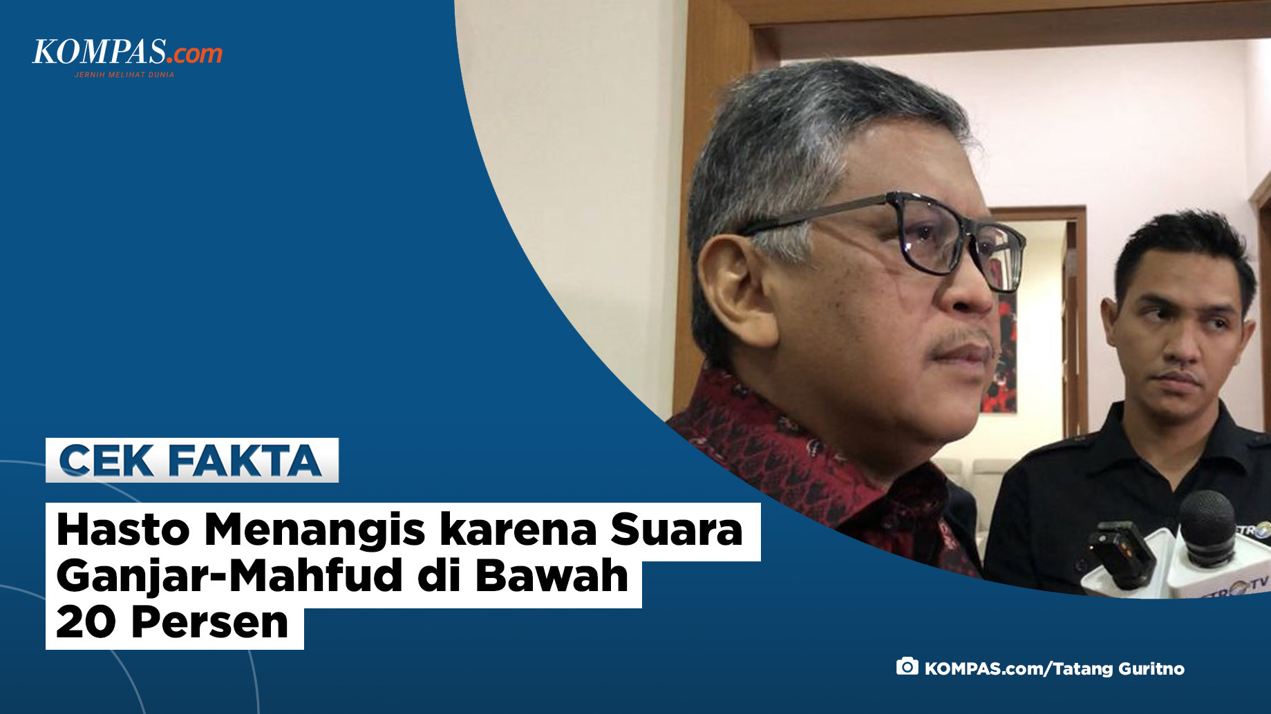 [HOAKS] Hasto Menangis karena Suara Ganjar-Mahfud di Bawah 20 Persen