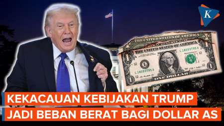 Gaya Kepemimpinan Trump Dinilai "Kacau", Dollar AS Terpukul