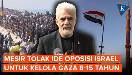 Pemimpin Oposisi Israel Usulkan Mesir Kelola Gaza 8-15 Tahun, Ini Tanggapan Mesir