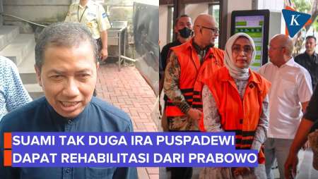 Suami Tak Duga Ira Puspadewi Dapat Rehabilitasi, Berterima Kasih Ke Prabowo