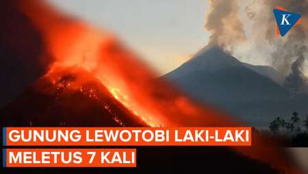 Selasa Pagi, Gunung Lewotobi Laki-Laki 7 Kali Meletus Disertai Gemuruh Kuat