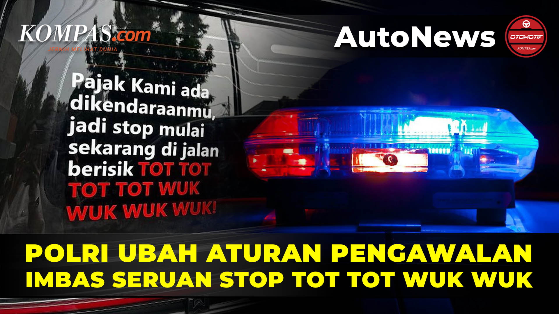 <span>Stop Tot Tot Wuk Wuk: Polri Ubah Aturan Pengawalan