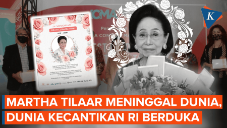 Martha Tilaar Meninggal Dunia Pada Usia 89 Tahun, Dunia Kecantikan RI Berduka