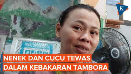 Nenek dan Cucu Tewas Usai Terjebak Dalam Kebakaran di Tambora