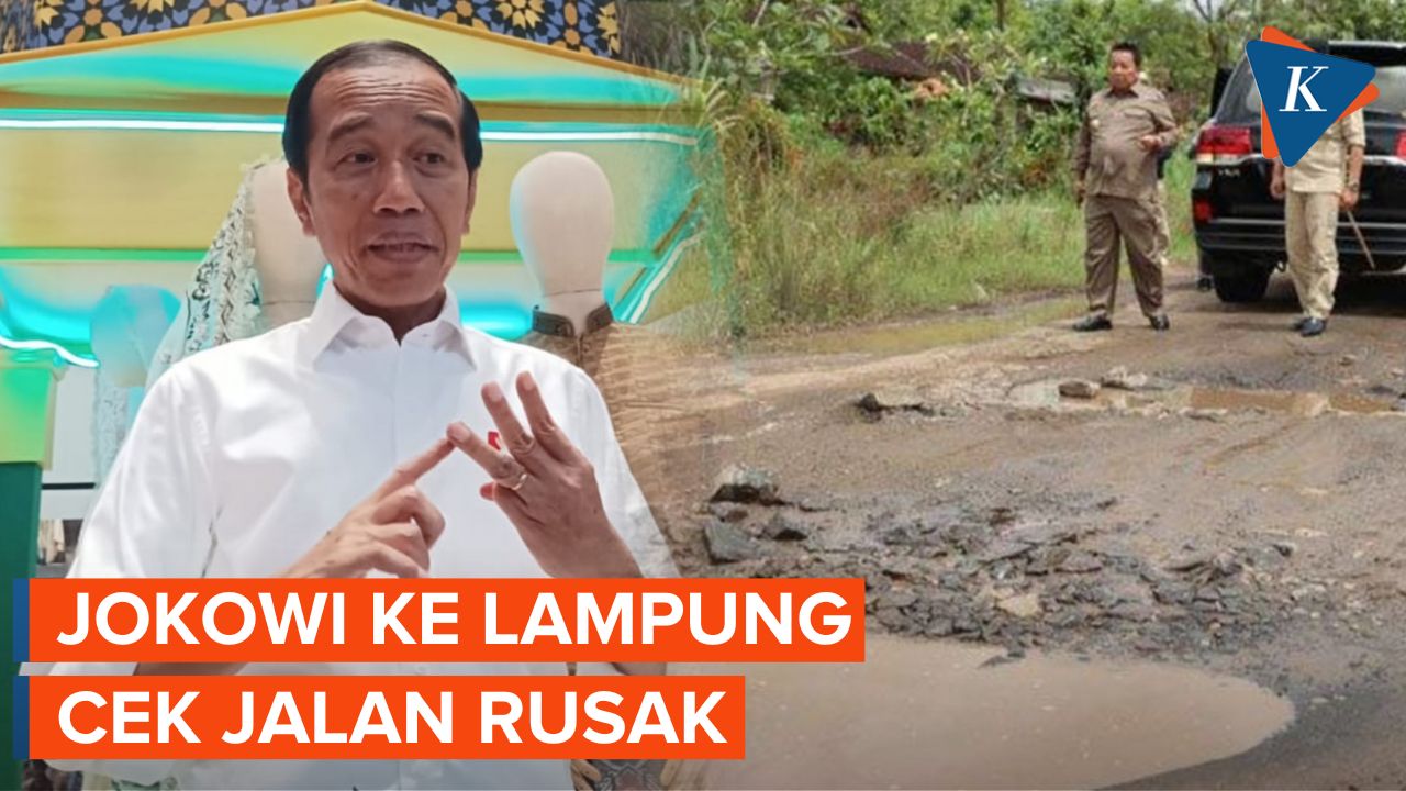 Jokowi Pastikan Ke Lampung Jumat Besok, Cek Jalanan Rusak yang Ramai di Medsos