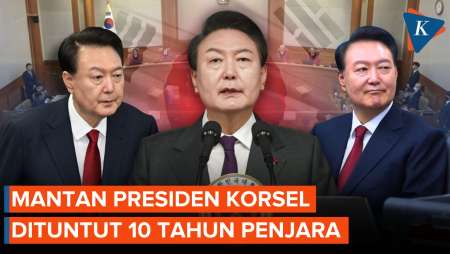 Eks Presiden Korsel Yoon Suk-yeol Dituntut Hukuman 10 Tahun Penjara
