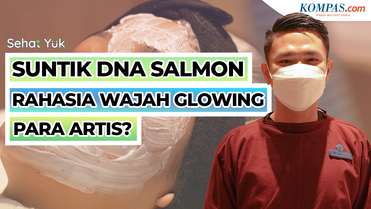 Mencoba Injeksi DNA Salmon, Bagaimana Hasil dan Manfaatnya? | Sehat…