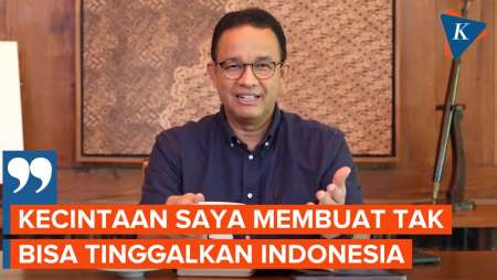 Anies Tegaskan Tak Akan Berkarier di Luar Negeri Usai Batal Maju Pilkada Jakarta 2024